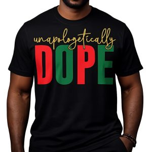 Unapologetically Dope TEE (M)